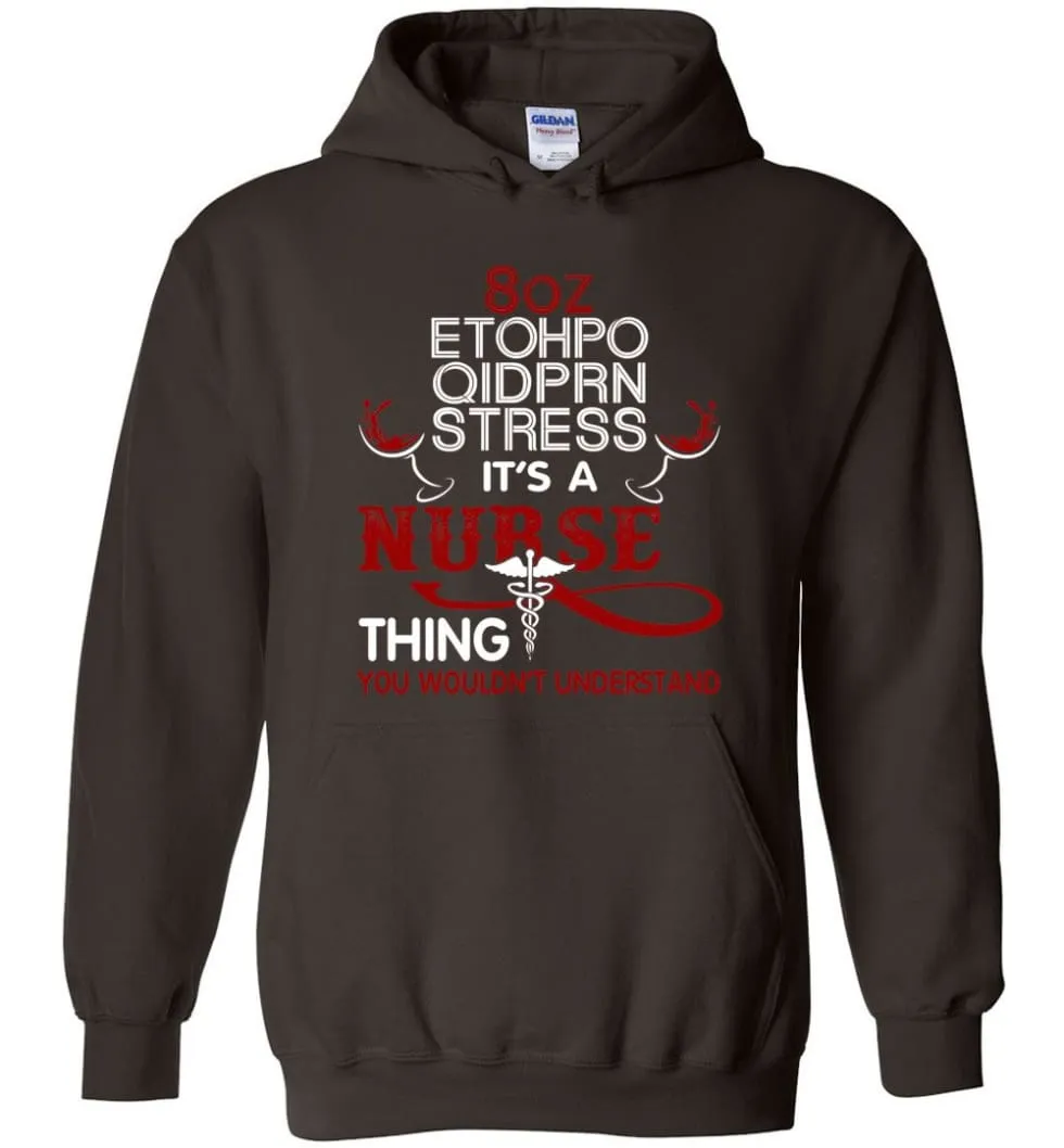 8oz Etohpo qidprn Stress It's A Nurse Thing Funny Nurse Christmas Sweater - Hoodie