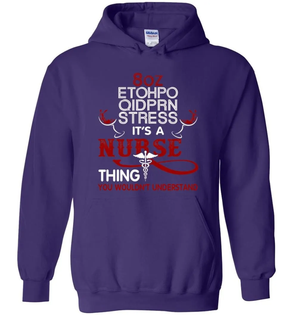 8oz Etohpo qidprn Stress It's A Nurse Thing Funny Nurse Christmas Sweater - Hoodie